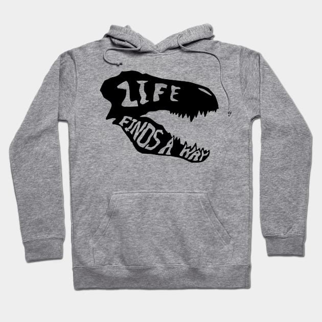 Life finds a way v1 Hoodie by JJFDesigns